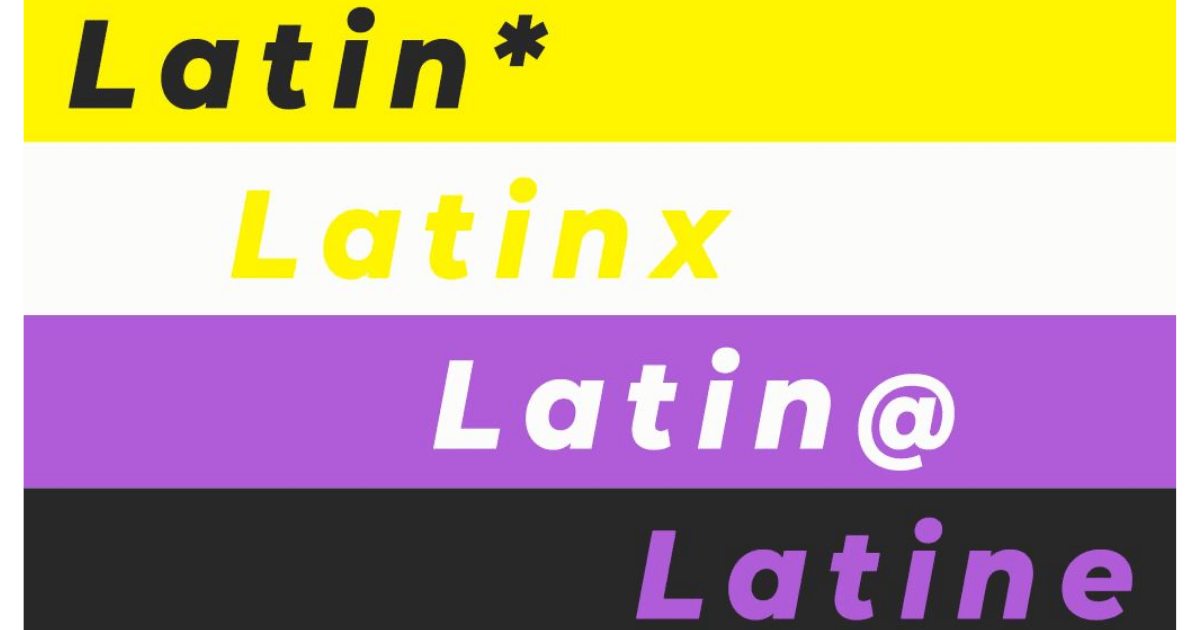 Nonbinary Spanish How Is Latinx Pronounced   BL Nonbinary Spanish  How Is Latinx Pronounced  