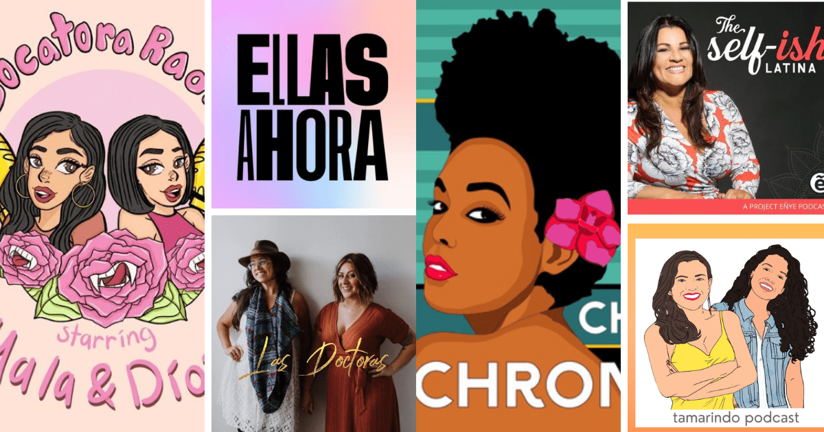 6 Diverse Latinx Podcasts We Are Listening To